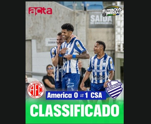 CSA supera América-RN em Natal e avança às quartas de final da Copa do Nordeste